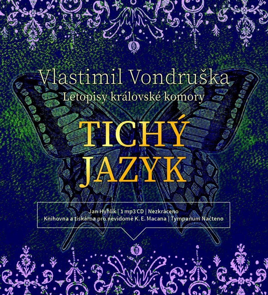 Tichý jazyk: Letopisy královské komory