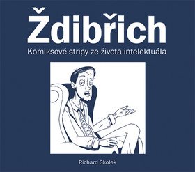 Ždibřich: Komiksové stripy ze života intelektuála