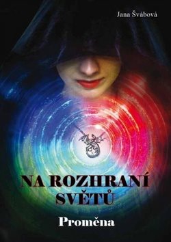Na rozhraní světů: Proměna