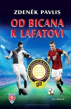 Od Bicana k Lafatovi: Klub ligových kanonýrů
