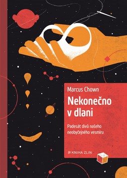 Nekonečno v dlani: Padesát divů našeho neobyčejného vesmíru