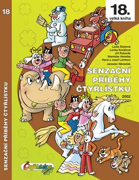 Senzační příběhy Čtyřlístku: 18. velká kniha (2002)