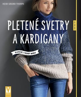 Pletené svetry a kardigany: Klasické i trendy modely