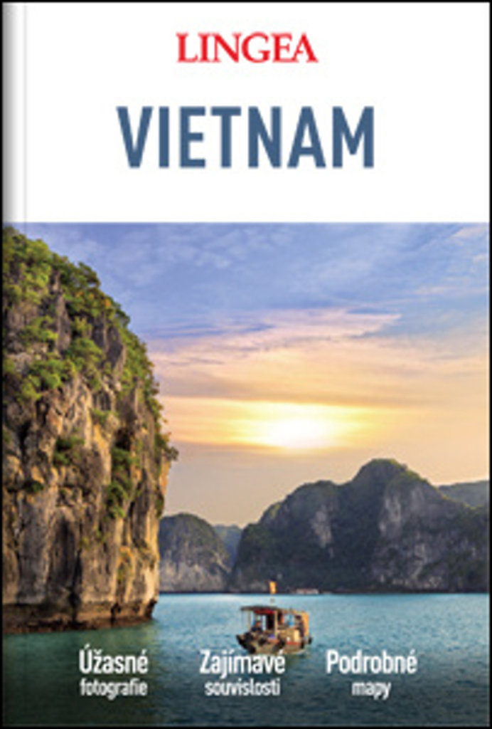Vietnam: Úžasné fotografie, Zajímavé souvislosti, Podrobné mapy