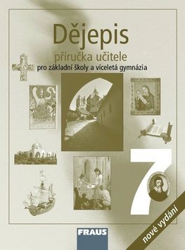 Dějepis 7 Příručka učitele od FRAUS