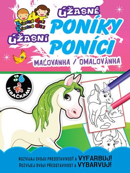 Úžasné poníky Úžasní poníci: maľovanka / omalovánka