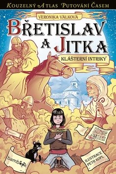 Břetislav a Jitka: Klášterní intriky