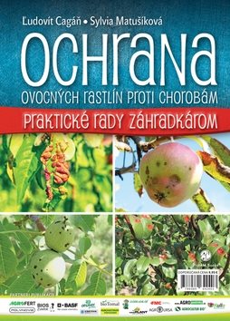 Ochrana ovocných rastlín proti chorobám: Praktické rady záhradkárom