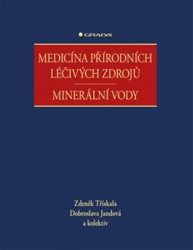 Medicína přírodních léčivých zdrojů: minerální vody