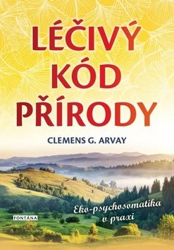 Léčivý kód přírody: Eko-psychosomatika v praxi