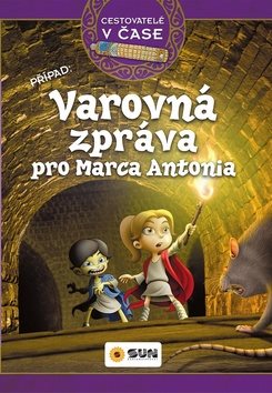 Varovná zpráva pro Marca Antonia: Cestovatelé v čase