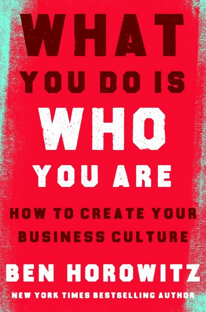 What You Do Is What You Are: How to Create a Business Culture
