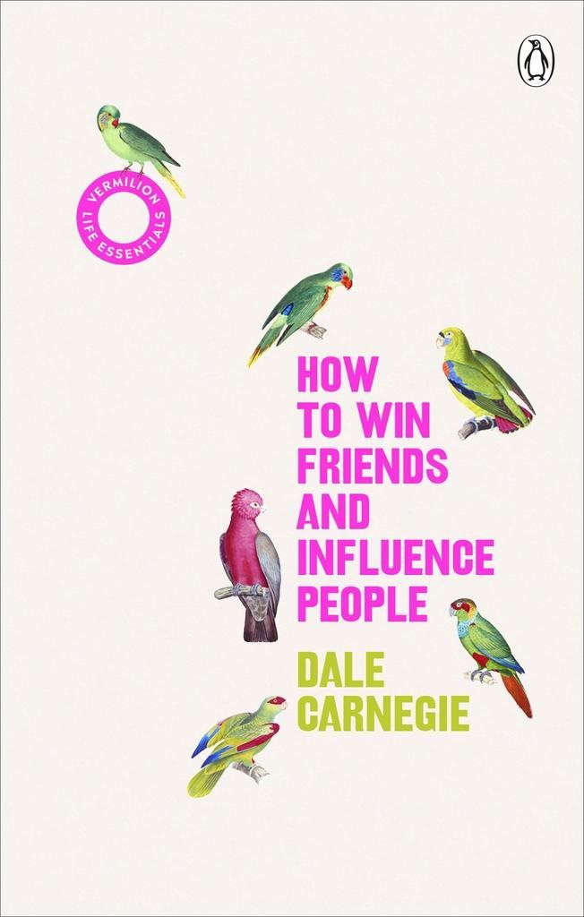 How to Win Friends and Influence People: