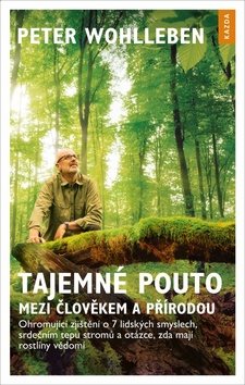 Tajemné pouto mezi člověkem a přírodou: Ohromující zjištění o 7 lidských smyslech, srdečním tepu str