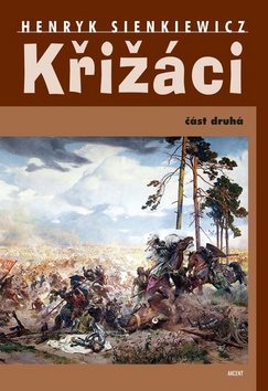 Křižáci: Část druhá