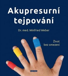 Akupresurní tejpování: Život bez omezení