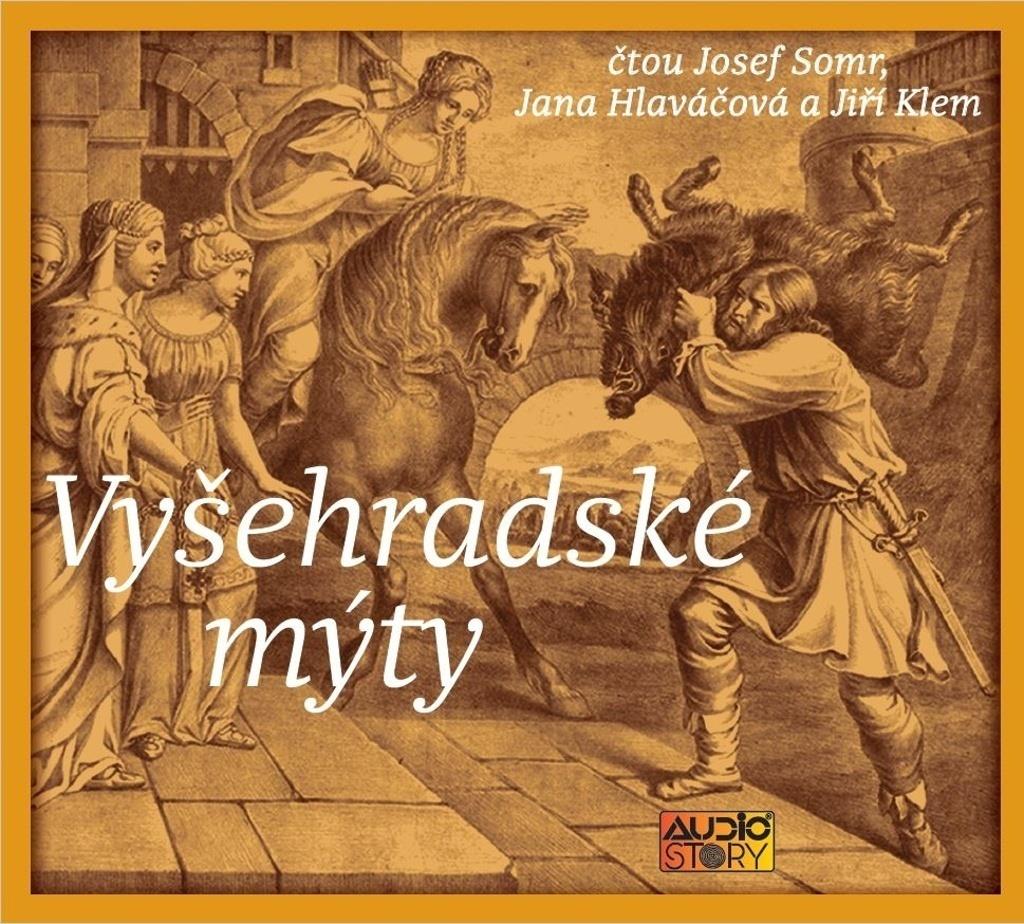 Vyšehradské mýty: a další staré pověsti