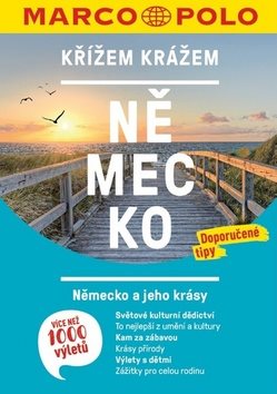 Německo křížem krážem: Německo a jeho krásy