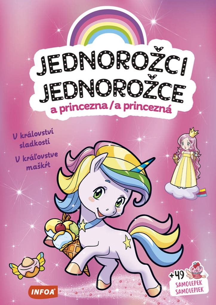 Jednorožci a princezna: V království sladkostí - hračka pro děti