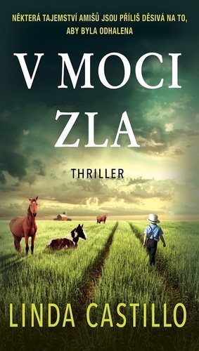 V moci zla: Některá tajemství amišů jsou příliš děsivá na to, aby byla odhalena