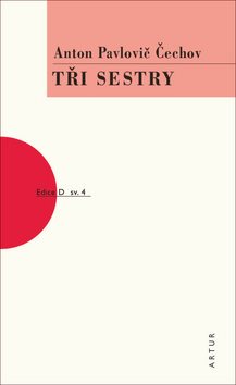 Tři sestry: Svazek 4