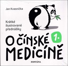 O čínské medicíně 1.: Krátké ilustrované přednášky
