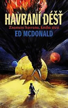Havraní déšť: Znamení havrana, kniha třetí