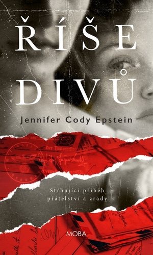 Říše divů: Strhující příběh přátelství a zrady