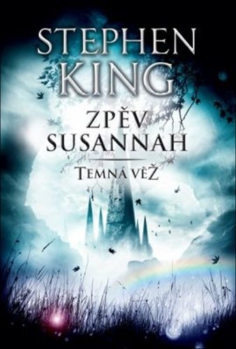 Zpěv Susannah: Temná věž VI.