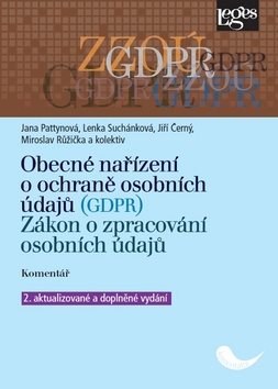 Obecné nařízení o ochraně osobních údajů : Zákon o zpracování osobních údajů. Komentář