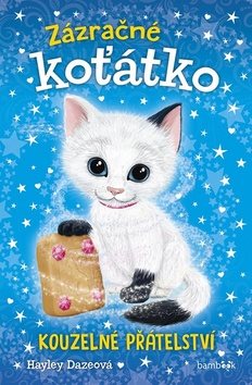 Zázračné koťátko: Kouzelné přátelství