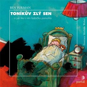 Toníkův zlý sen: ...a jak mu s ním babička pomohla