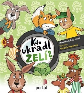 Kdo ukradl zelí?: Případ pro začínající detektivy