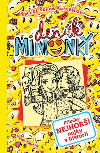 Deník mimoňky: Příběhy nejhorší nejky v historii