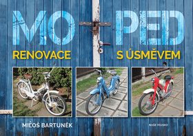 Moped: Renovace s úsměvem