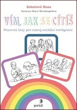 Vím, jak se cítíš: Pracovní listy pro rozvoj sociální inteligence