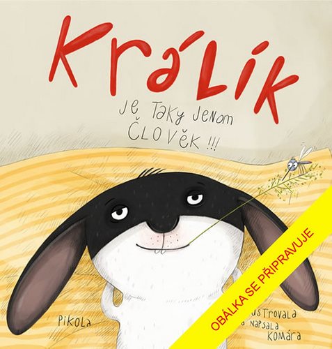 Králík je taky jenom člověk