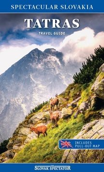 Tatras Travel guide: Spectacular Slovakia, includes pull-out map
