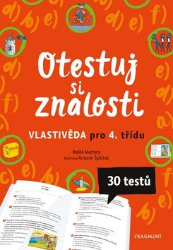 Otestuj si znalosti Vlastivěda pro 4. třídu: 30 testů
