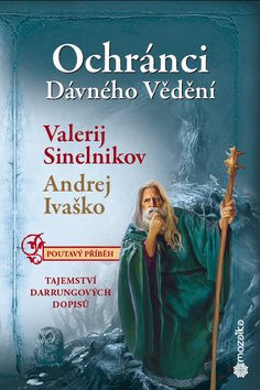 Ochránci dávného vědění: Tajemství Darrungových dopisů