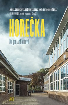 Horečka: The Fever