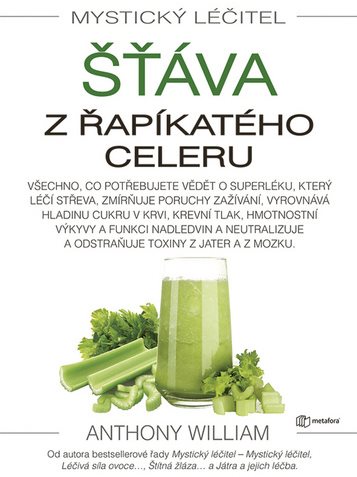 Mystický léčitel Šťáva z řapíkatého cel