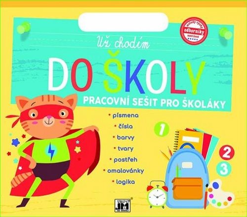 Už chodím do školy: Pracovní sešit pro školáky