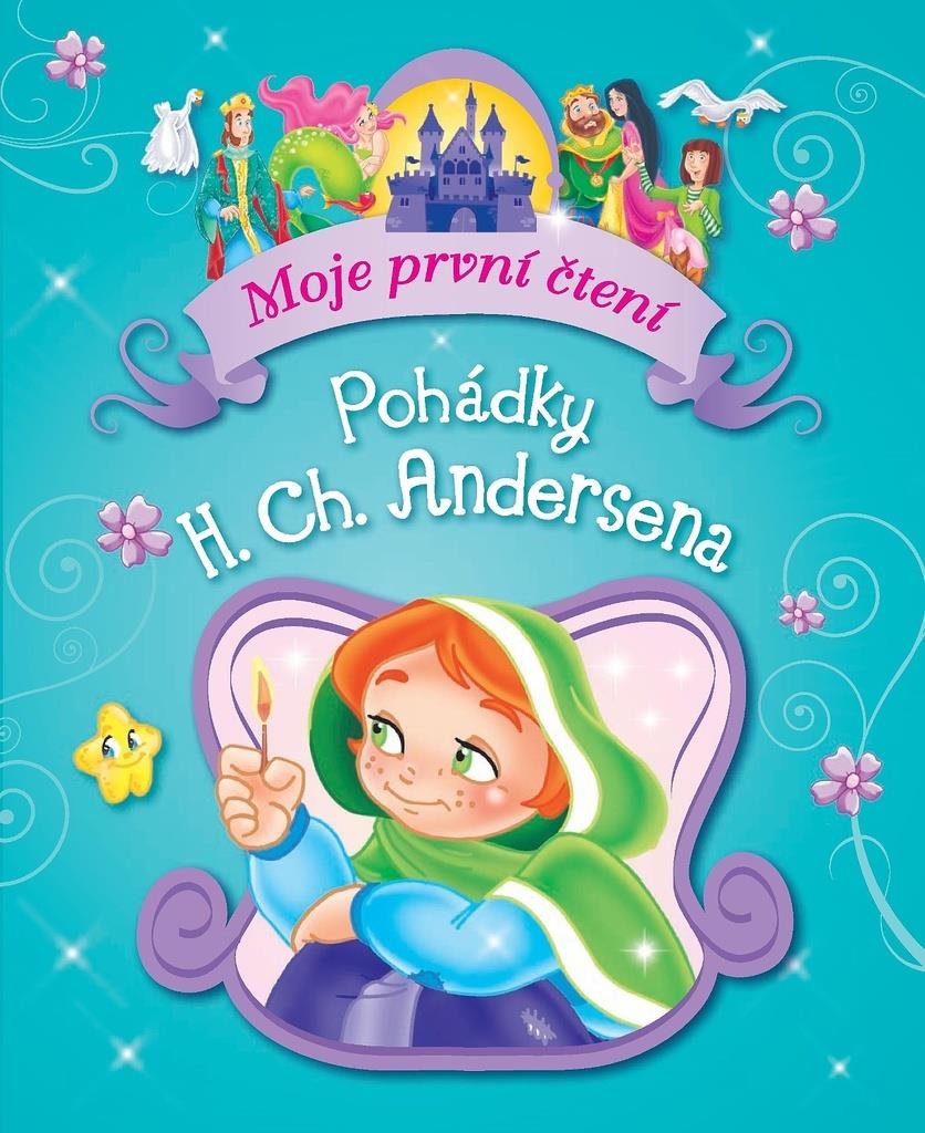 Pohádky H. Ch. Andersena: Moje první čtení