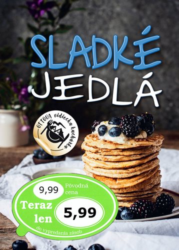 Sladké jedlá: Ottova vidiecka kuchárka