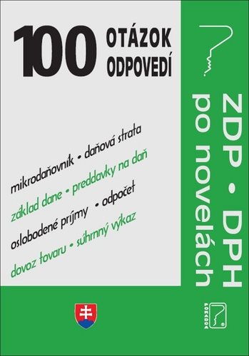 ZDP, DPH po novelách: mikrodaňovník, daňová strata, základ dane, preddavky na daň, oslbodené príjmy.