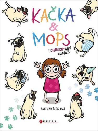 Kačka & Mops: Uchrochtaný komiks