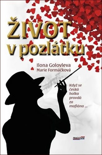 Život v pozlátku: Když se česká holka provdá za mafiána...