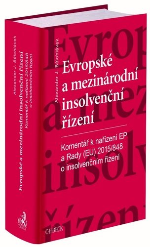 Evropské a mezinárodní insolvenční řízení: Komentář k nařízení EP a Rady (EU) 2015/848 o insolvenční