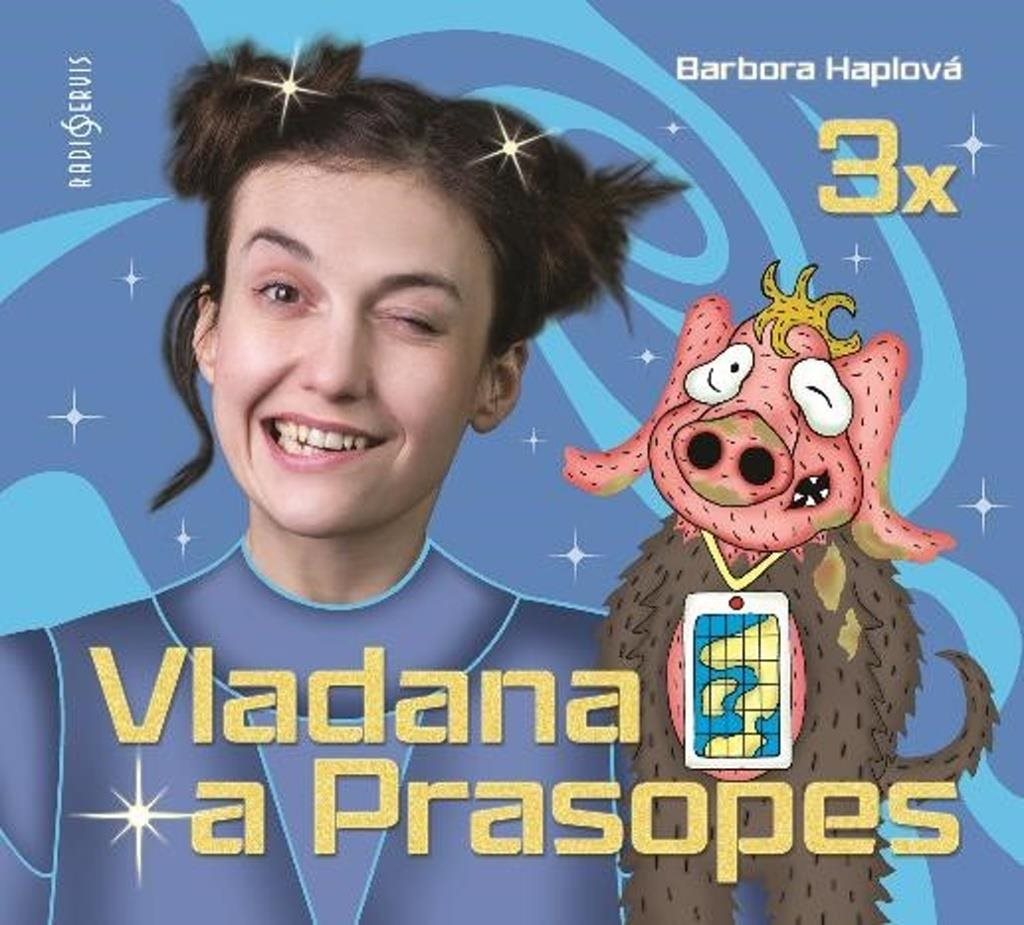3x Vladana a Prasopes: Vladana a Prasopes 1, Vladana a Prasopes 2, Vladana a Prasopes 3